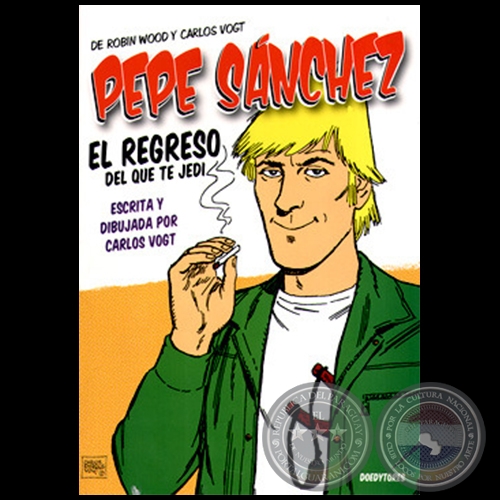 PEPE SÁNCHEZ - Autores: ROBIN WOOD / CARLOS VOGT - Año 2008